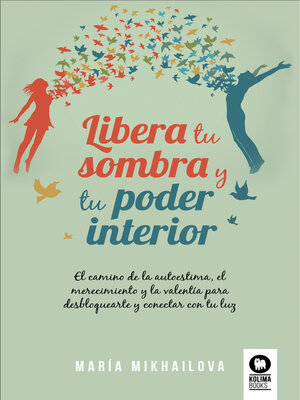 cover image of Libera tu sombra y tu poder interior